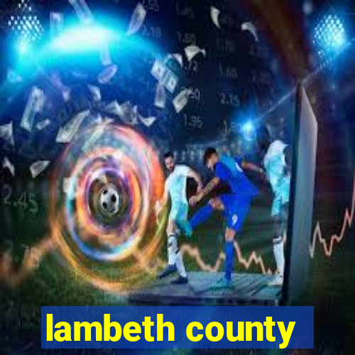 lambeth county